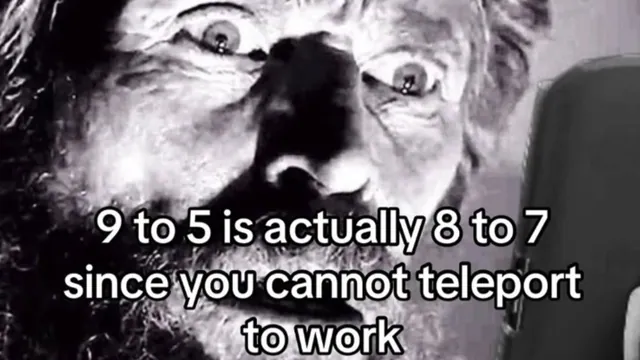 Carte meme 9 to 5 Is Actually 8 to 7