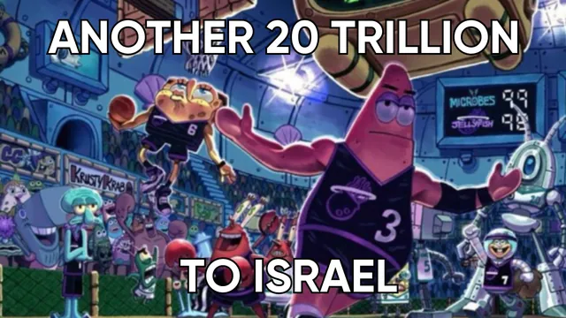 Carte meme Another 20 Trillion to Israel