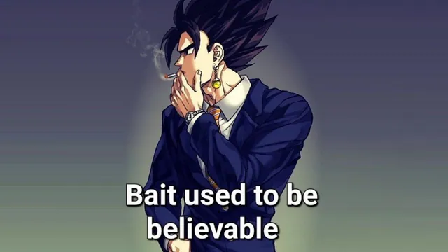 Carte meme Bait Used to Be Believable