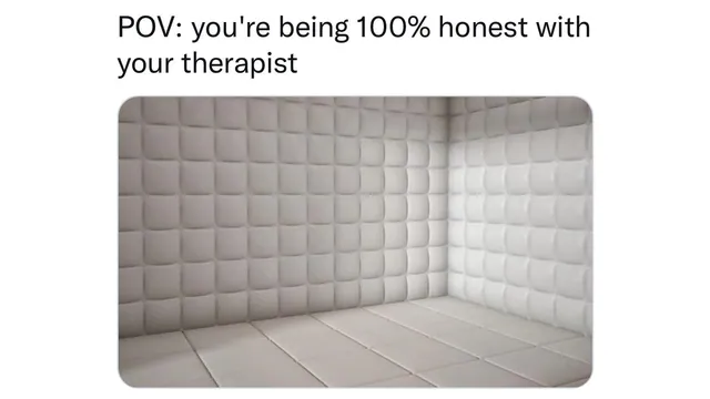 Carte meme Being Too Honest With Your Therapist