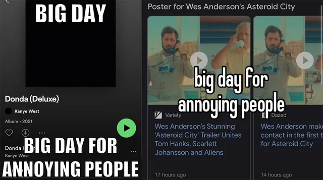 Big Day For Annoying People meme card