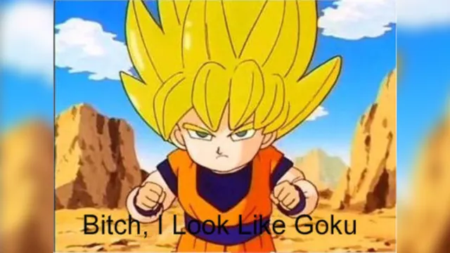 "Bitch I Look Like Goku" meme card