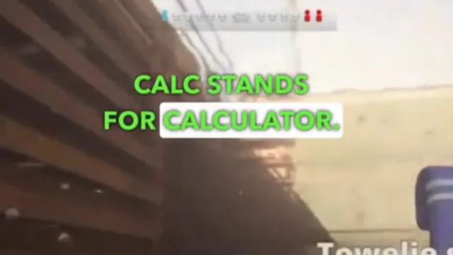 Carte meme Calc Is Short For Calculator
