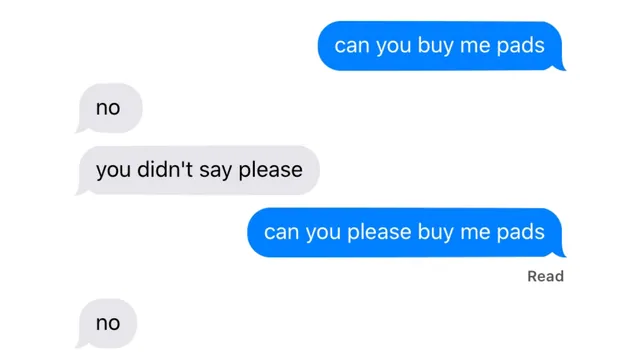 Can You Buy Me Pads? meme card