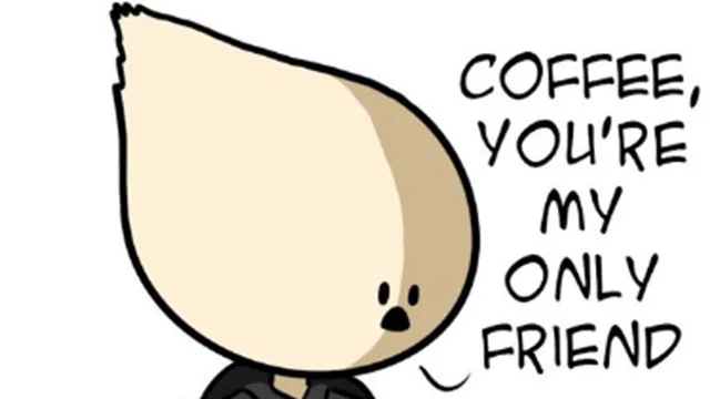 Carte meme Coffee, You’re My Only Friend