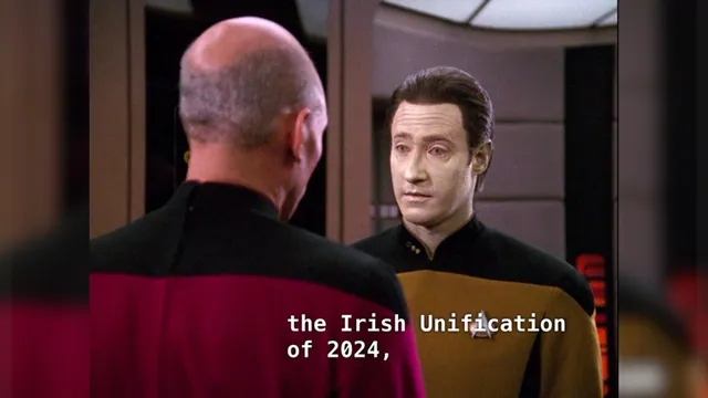 Data Saying "The Irish Unification of 2024" meme card