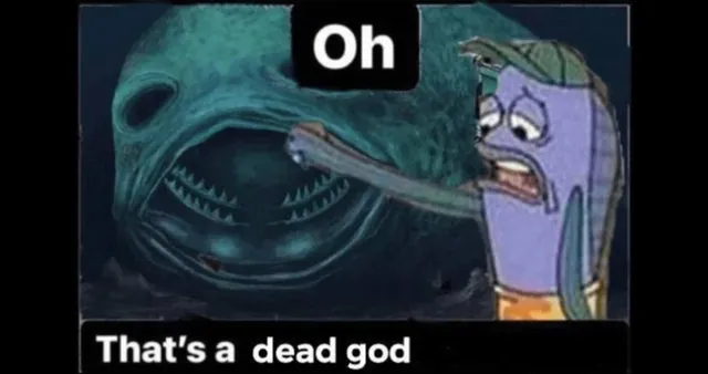 Dead God at the Bottom of the Mariana Trench meme card