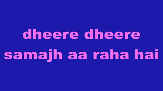 Dheere Dheere Samajh Aa Raha Hai meme card
