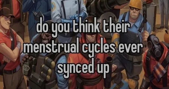 Carte meme Do You Think Their Periods Ever Synced Up?