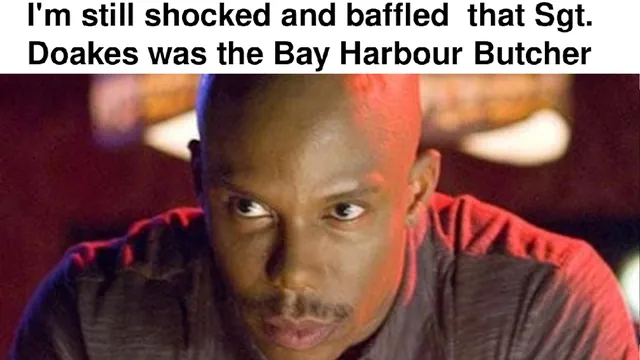 Doakes Was the Bay Harbor Butcher meme card