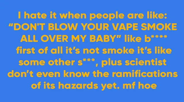 Don't Blow Your Vape Smoke All Over My Baby meme card