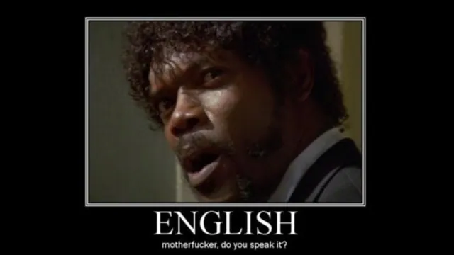 English Motherfucker, Do You Speak It? meme card