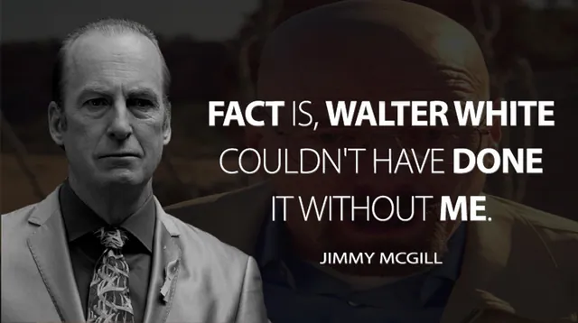 Carte meme Fact Is Walter White Couldn’t Have Done It Without Me