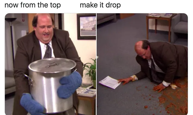 From The Top, Make It Drop meme card