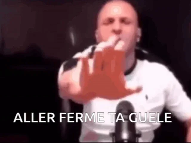 Allez ferme ta gueule meme
