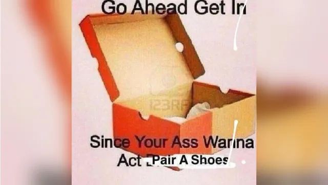Go Ahead, Get In, Since Your Ass Wanna Act meme card