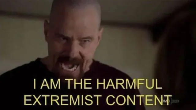 Carte meme Harmful Extremist Content