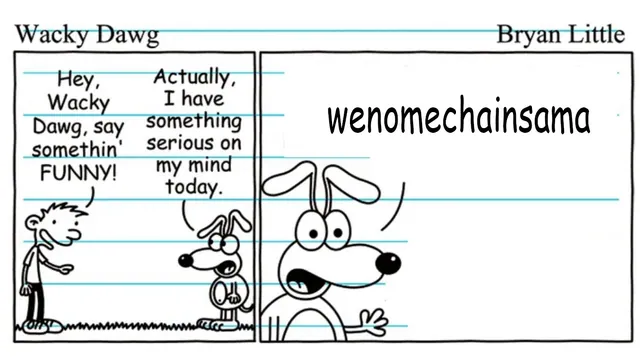 Hey Wacky Dawg, Say Something FUNNY! meme card