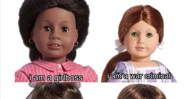 Carte meme I Am A Girlboss I Am A War Criminal
