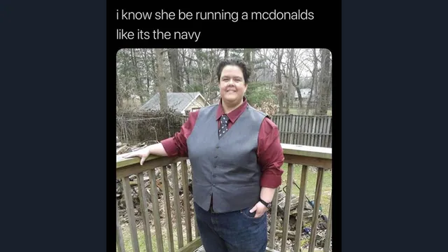 I Know She Be Running A McDonald's Like It's The Navy meme card