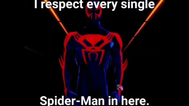 Carte meme I Respect Every Single Spider-Man in Here