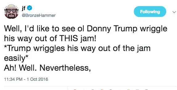 I'd Like to See Ol Donny Trump Wriggle His Way Out of THIS Jam! meme card