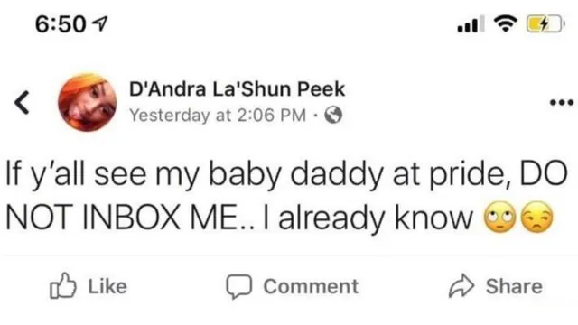 If Y'all See My Baby Daddy At Pride, DO NOT INBOX ME. I Already Know meme card