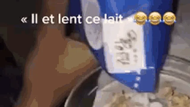 Meme Il est lent ce lait