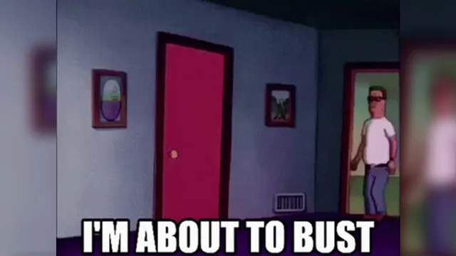 Carte meme I’m About To Bust (Hank Hill)