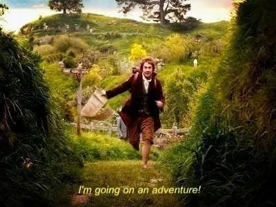 I'm Going On An Adventure! meme card
