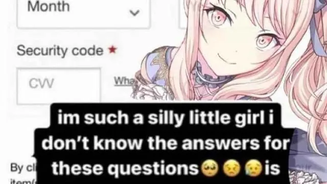 Carte meme I’m Such a Silly Little Girl I Don’t Know the Answers For These Questions