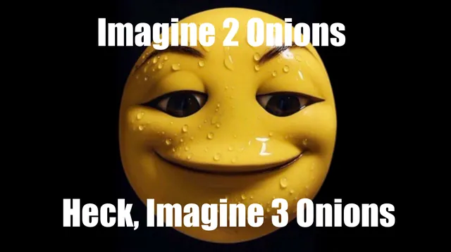 Imagine 2 Onions meme card