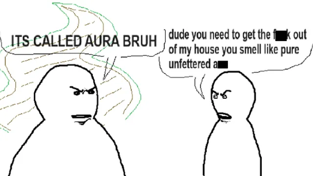 Carte meme It’s Called Aura Bruh / You Smell Like Pure Unfettered Ass