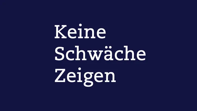 Keine Schwäche Zeigen meme card