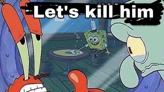 Let's Kill Him meme card