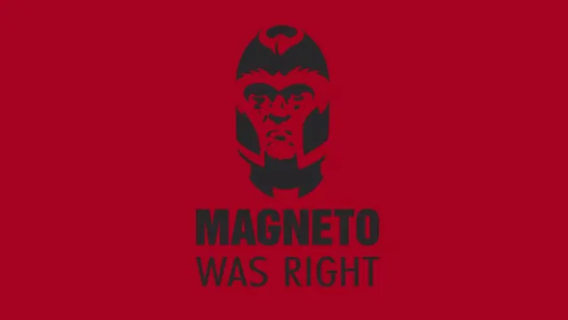 Magneto Was Right meme card