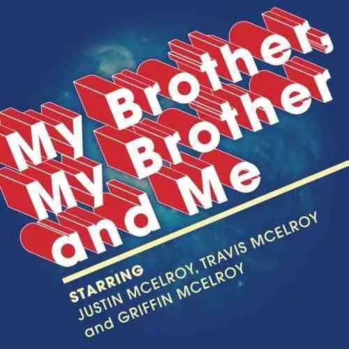 Carte meme My Brother, My Brother, and Me