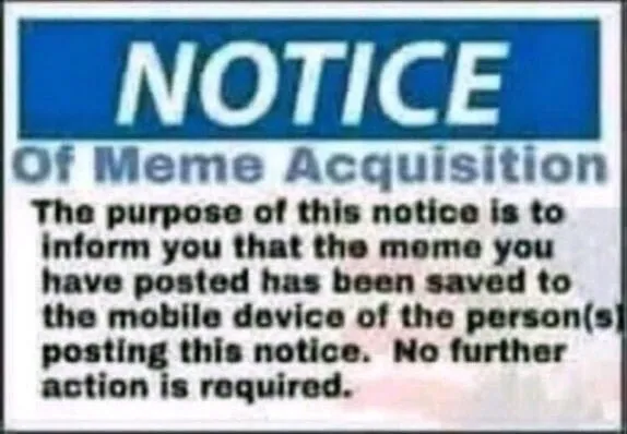 Notice of Meme Acquisition meme card