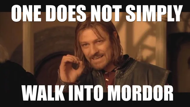 Carte meme One Does Not Simply Walk Into Mordor