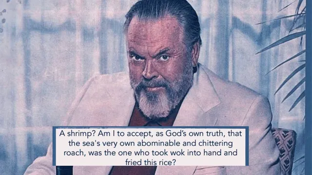 Orson Welles Shrimp Fried Rice meme card