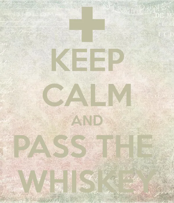 Pass the Whiskey meme card
