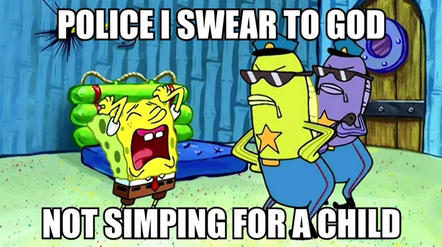 Police I Swear To God, Not Simping For a Child meme card