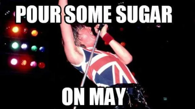 Pour Some Sugar On May meme card