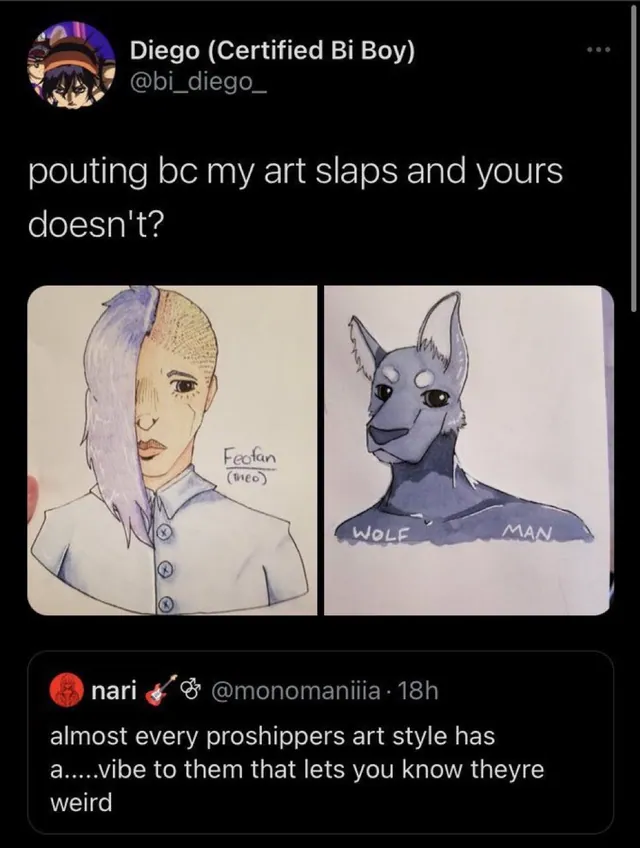 Pouting Bc My Art Slaps And Yours Doesn't / Wolf Man meme card