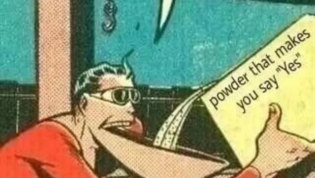 Powder That Makes You Say "Yes" meme card
