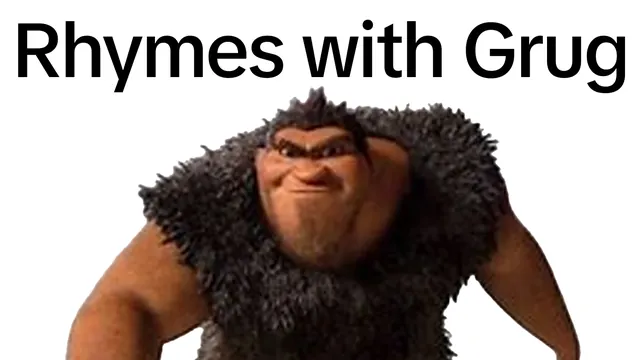 Carte meme Rhymes With Grug