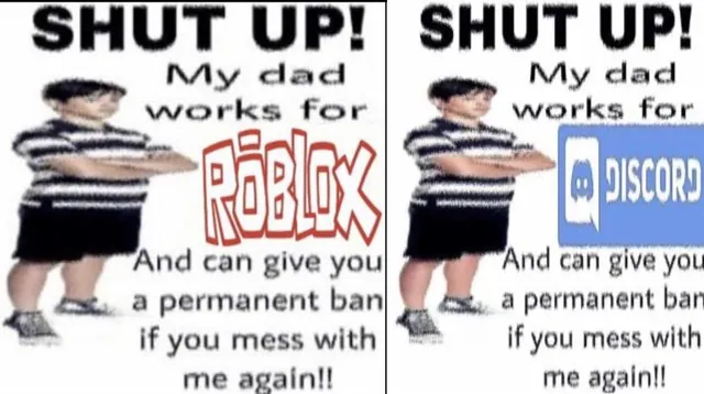 Carte meme Shut Up My Dad Works For X and Can X
