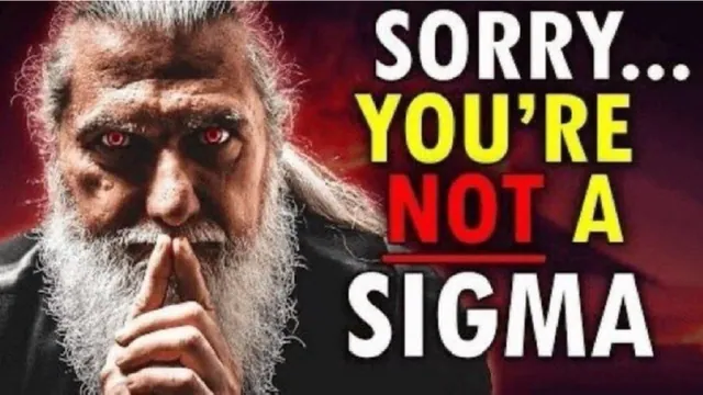 Sorry You're Not a Sigma meme card
