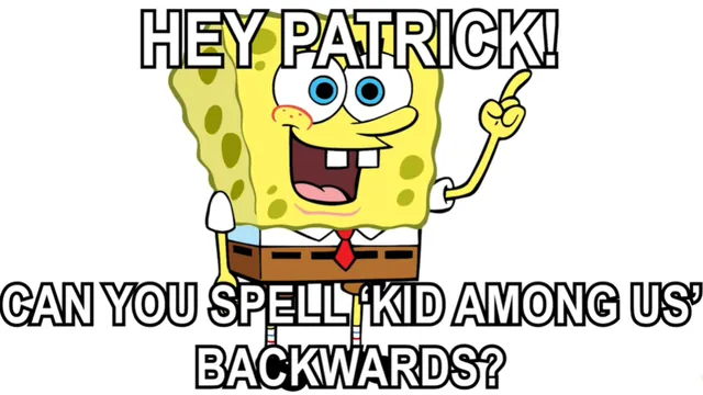 Carte meme Spell "Kid Among Us" Backwards