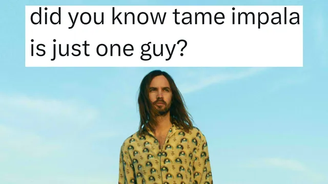 Carte meme Tame Impala Is Just One Guy